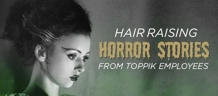 Read These Hair Horror Stories From Toppik