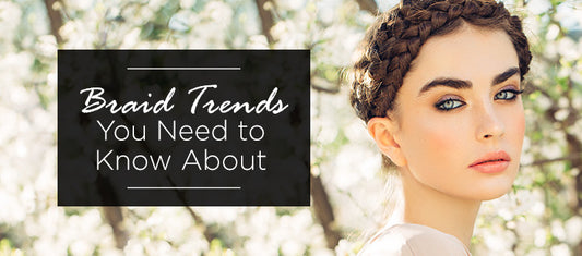 The Best Braid Styles of 2017