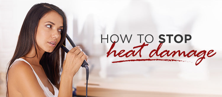 How to Avoid and Repair Heat Damage