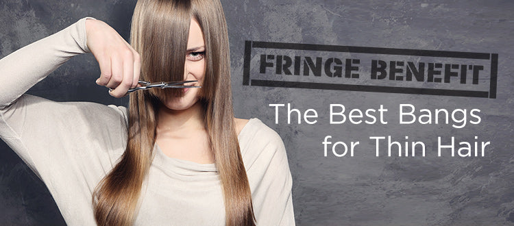 Everything You Need to Know About the Best Bangs for Thin Hair